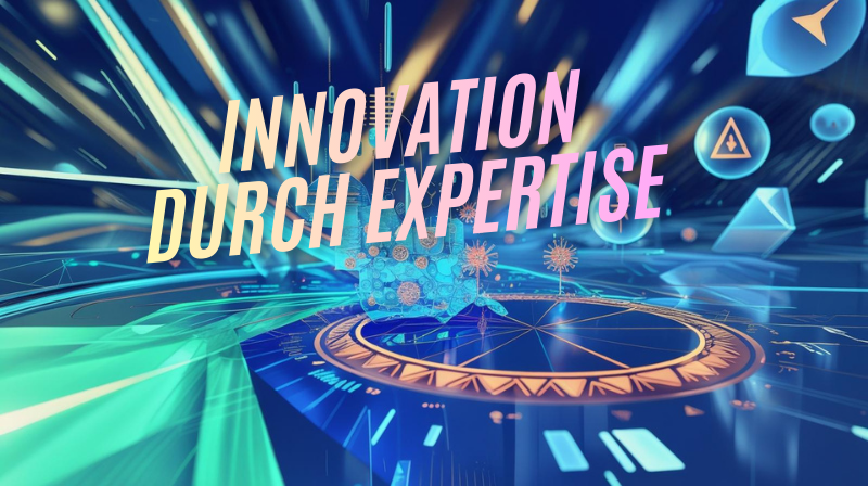 innovation durch expertise